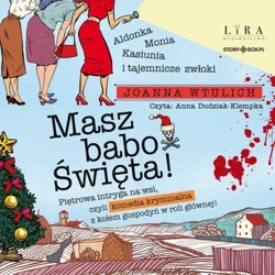 audiobook Masz babo Święta! - Joanna Wtulich