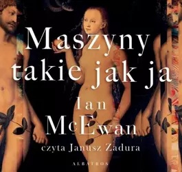 audiobook Maszyny takie jak ja - Ian McEwan