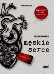 audiobook Męskie serce - z dziennika Banity - Grzegorz Kramer