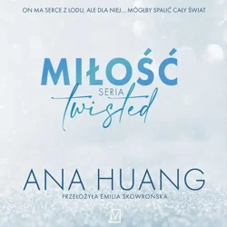 audiobook Miłość. Seria twisted - Ana Huang