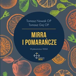 audiobook Mirra i pomarańcze - Tomasz Nowak