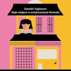 audiobook Moje miejsce w antykwariacie Morisaki - Satoshi Yagisawa