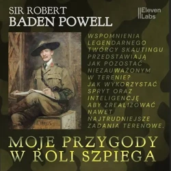 audiobook Moje przygody w roli szpiega - Robert Baden Powell