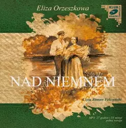 audiobook Nad Niemnem - Eliza Orzeszkowa