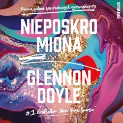 audiobook Nieposkromiona - Doyle Glennon