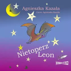 audiobook Nietoperz Leon - Agnieszka Kazała