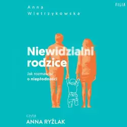 audiobook Niewidzialni rodzice - Anna Wietrzykowska