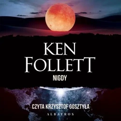 audiobook Nigdy - Ken Follett