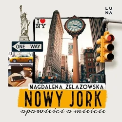 audiobook Nowy Jork. Opowieści o mieście - Magdalena Żelazowska