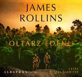 audiobook OŁTARZ EDENU - James Rollins