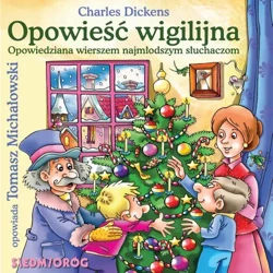 audiobook Opowieść wigilijna, opowiedziana wierszem najmłodszym słuchaczom - Charles Dickens