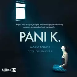 audiobook Pani K. - Marta Knopik