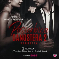 audiobook Pasierbica gangstera. Tom 2. Vendetta - Monika Magoska-Suchar