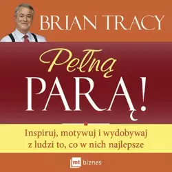 audiobook Pełną parą! - Brian Tracy