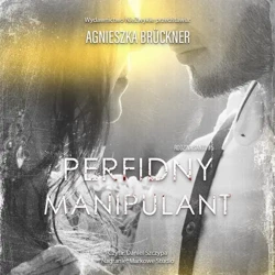 audiobook Perfidny manipulant - Agnieszka Brückner