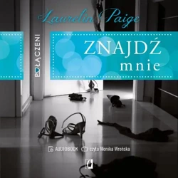 audiobook Połączeni. Znajdź mnie - Paige Laurelin