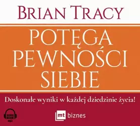audiobook Potęga pewności siebie - Brian Tracy