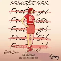 audiobook Practice girl - Estelle Laure