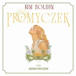 audiobook Promyczek - Kim Holden