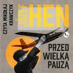 audiobook Przed wielką pauzą - Józef Hen