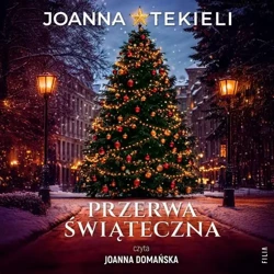 audiobook Przerwa świąteczna - Joanna Tekieli