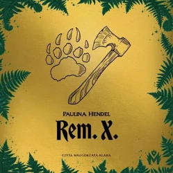 audiobook REM-X - Paulina Hendel