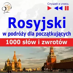 audiobook Rosyjski w podróży "1000 podstawowych słów i zwrotów" - Dorota Guzik