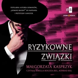 audiobook Ryzykowne związki - Małgorzata Kasprzyk