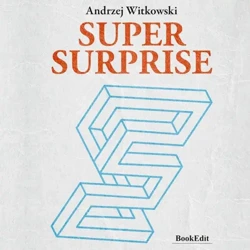 audiobook SUPER SURPRISE - Andrzej Witkowski