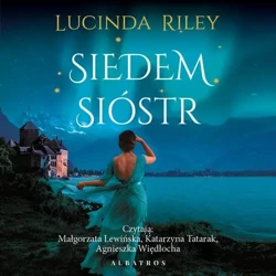 audiobook Siedem sióstr. Cykl Siedem Sióstr. Tom 1 - Lucinda Riley