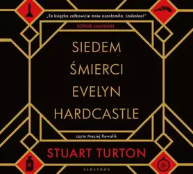 audiobook Siedem śmierci Evelyn Hardcastle - Stuart Turton