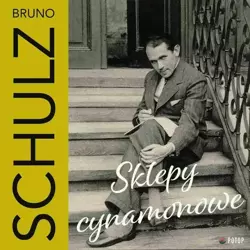 audiobook Sklepy cynamonowe - Bruno Schulz