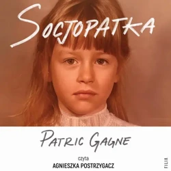 audiobook Socjopatka - Patric Gagne