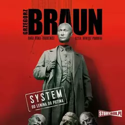 audiobook System. Od Lenina do Putina - Grzegorz Braun