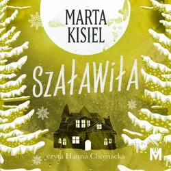 audiobook Szaławiła - Marta Kisiel