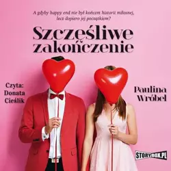 audiobook Szczęśliwe zakończenie - Paulina Wróbel