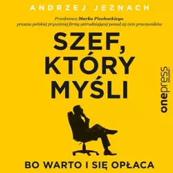 audiobook Szef, który myśli, bo warto i się opłaca - Andrzej Jeznach