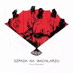 audiobook Szpada na wachlarzu - Halina Popławska