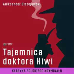 audiobook Tajemnica doktora Hiwi - Aleksander Błażejowski