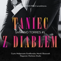 audiobook Taniec z diabłem. Santino Torres. Tom 1 - Monika Nawara