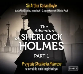 audiobook The Adventures of Sherlock Holmes. Part 1. Przygody Sherlocka Holmesa w wersji do nauki angielskiego - Arthur Doyle Sir Conan