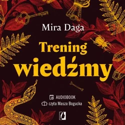 audiobook Trening wiedźmy - Mira Daga