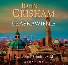 audiobook UŁASKAWIENIE - John Grisham