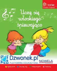 audiobook Uczę się włoskiego śpiewająco. Ebook na platformie dzwonek.pl. Kurs języka włoskiego w piosenkach dla dzieci od 3-6 lat. Kod dostępu. - Magdalena Kaczmarek