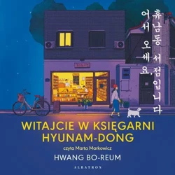 audiobook WITAJCIE W KSIĘGARNI HYUNAM-DONG - Hwang Bo-Reum