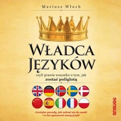 audiobook Władca Języków, czyli prawie wszystko o tym, jak zostać poliglotą - Mariusz Włoch