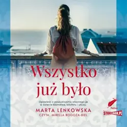 audiobook Wszystko już było - Marta Lenkowska