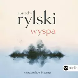 audiobook Wyspa - Eustachy Rylski