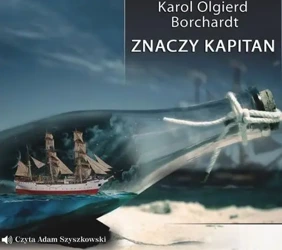 audiobook Znaczy Kapitan - Karol Olgierd Borchardt