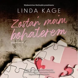 audiobook Zostań moim bohaterem - Linda Kage